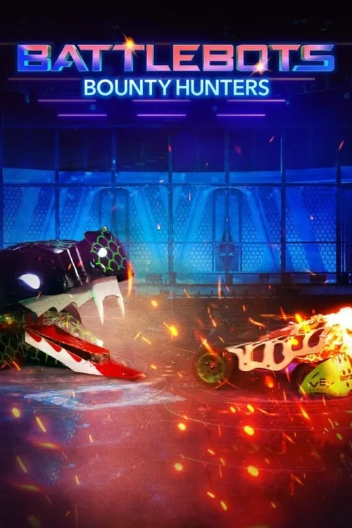 BattleBots: Bounty Hunters (2021) poster