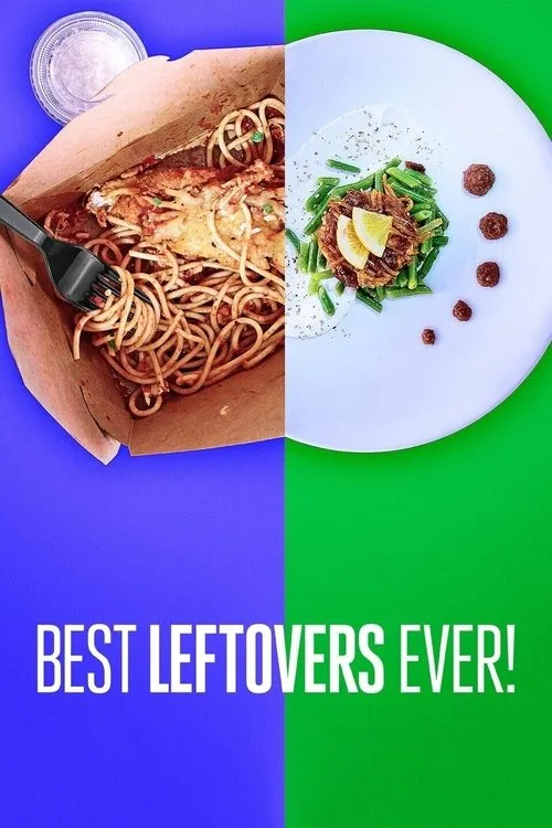 Best Leftovers Ever! (2020) poster