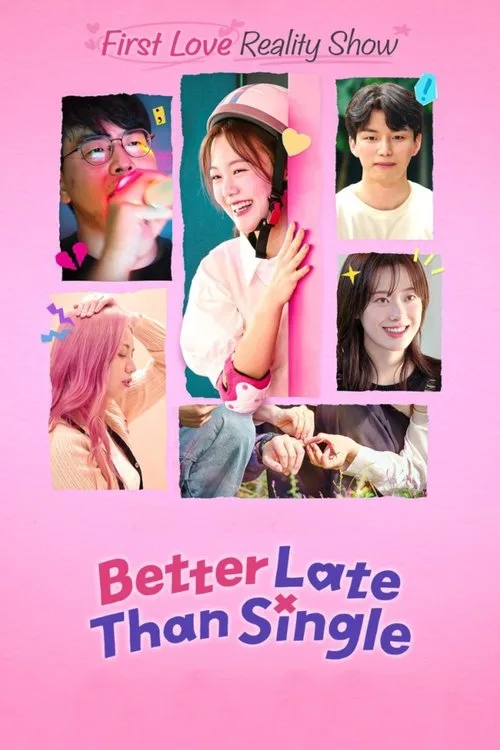 Better Late Than Single (2025) poster