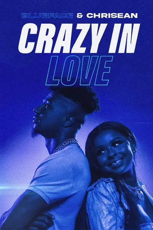 Blueface & Chrisean: Crazy In Love (2022) poster