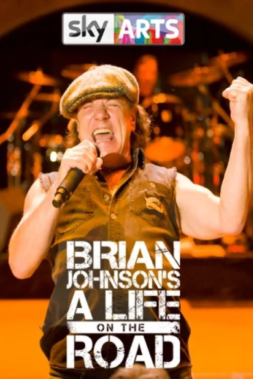 Watch Brian Johnson's A Life on the Road (2017) online free - poster