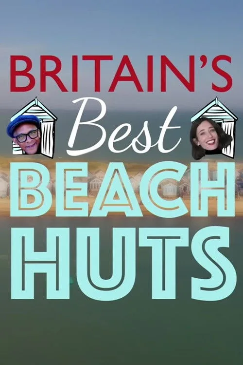 Britain's Best Beach Huts (2023) poster