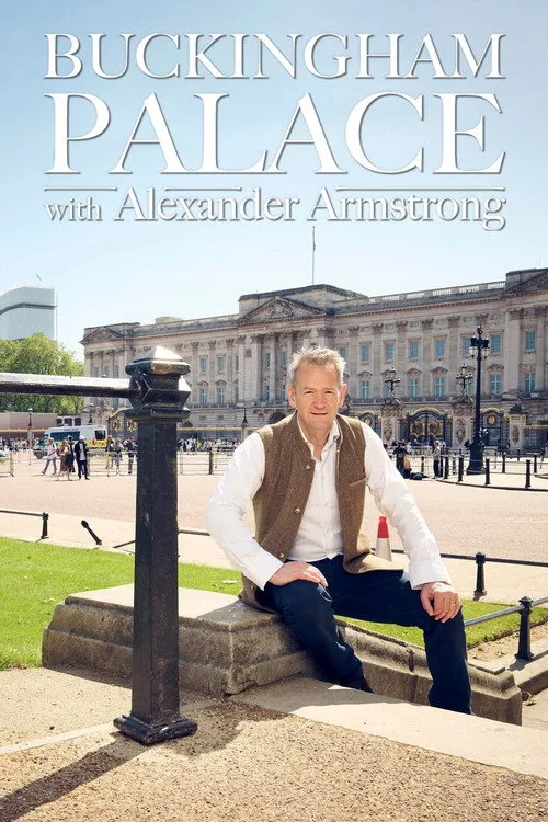 Buckingham Palace with Alexander Armstrong (2023) poster