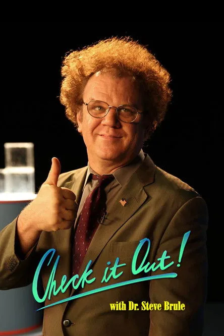 Check It Out! with Dr. Steve Brule (2010) poster