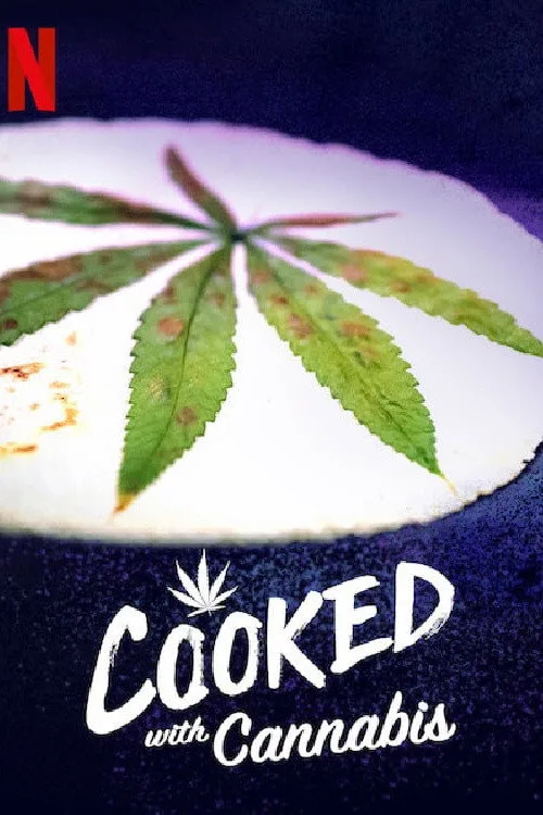 Cooked With Cannabis (2020) poster