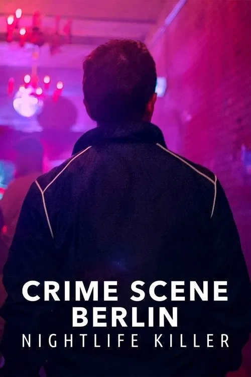 Crime Scene Berlin: Nightlife Killer (2024) poster
