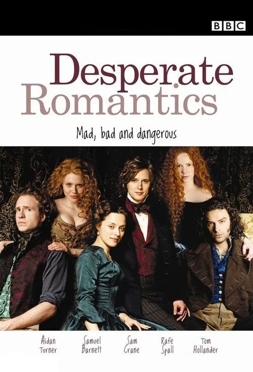 Desperate Romantics (2009) poster