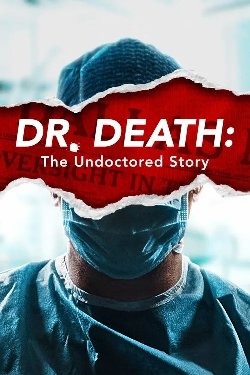 Dr. Death: The Undoctored Story (2021) poster