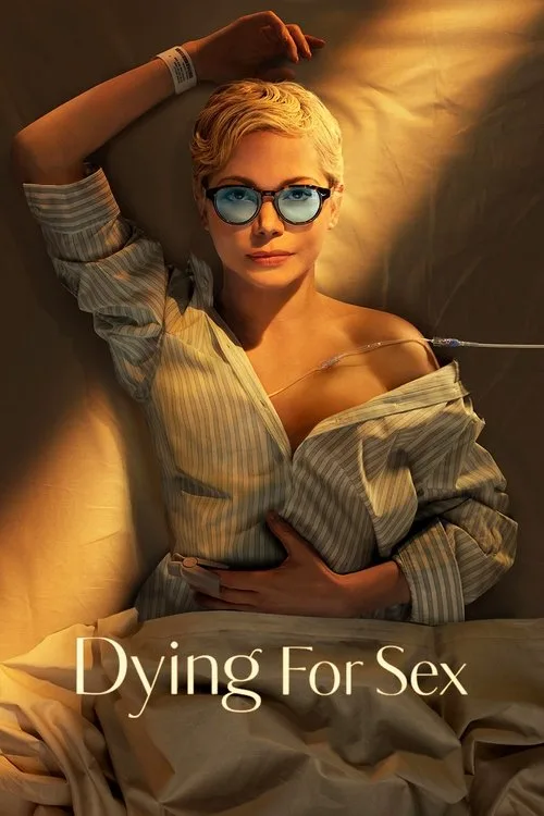 Dying for Sex (2025) poster