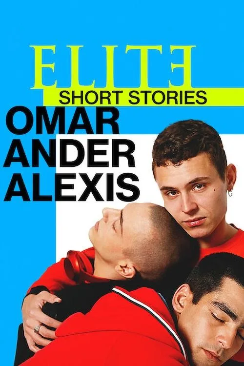 Elite Short Stories: Omar Ander Alexis (2021) poster