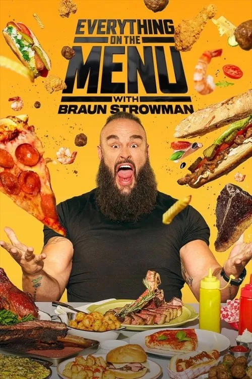 Everything On The Menu with Braun Strowman (2025) poster