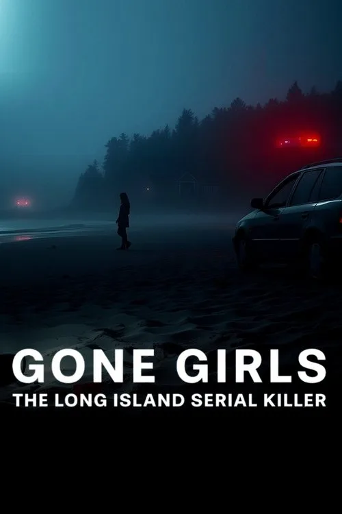 Gone Girls: The Long Island Serial Killer (2025) poster