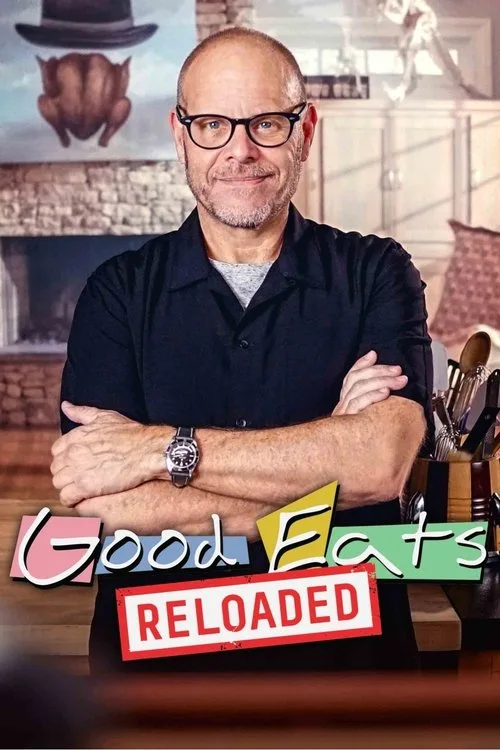 Watch Good Eats: Reloaded (2018) online free - poster