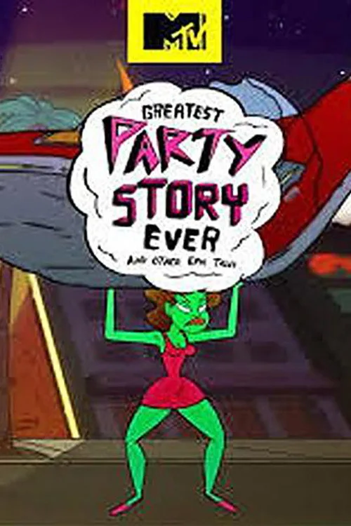 Greatest Party Story Ever (2016) poster