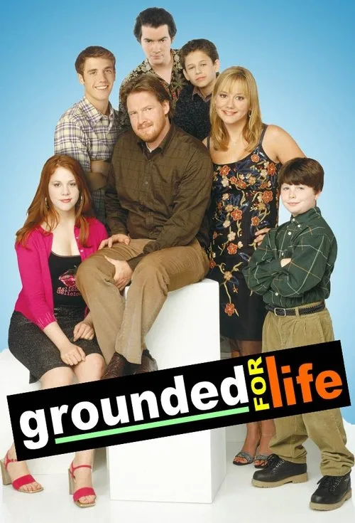 Grounded for Life (2001) poster