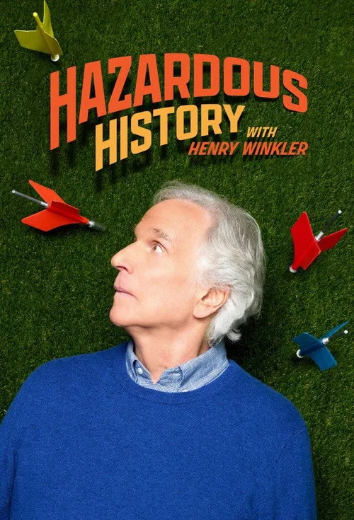 Watch Hazardous History with Henry Winkler (2025) online free - poster