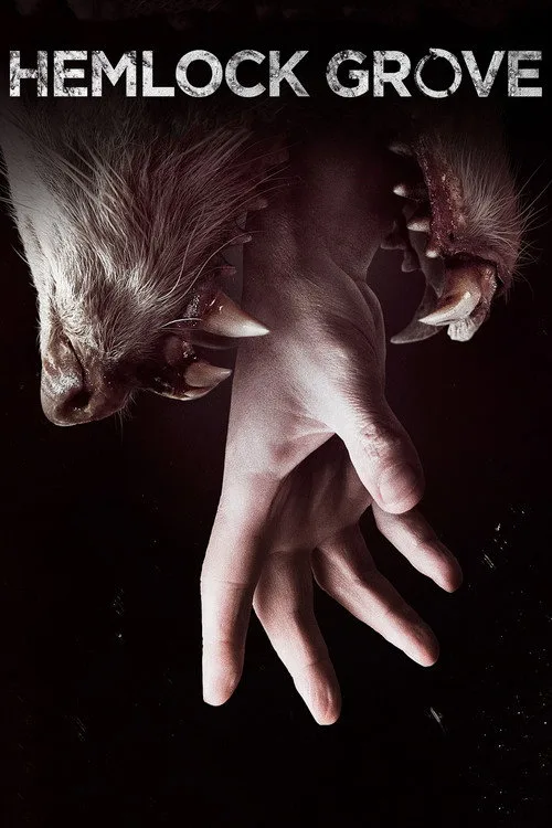 Watch Hemlock Grove (2013) online free - poster