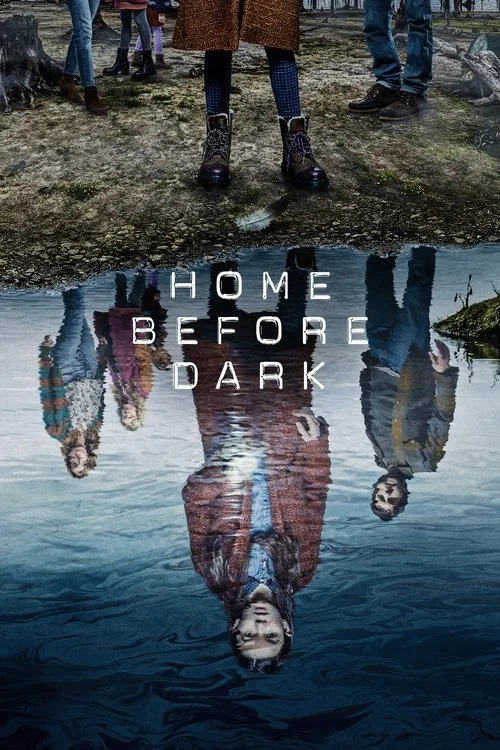 Watch Home Before Dark (2020) online free - poster