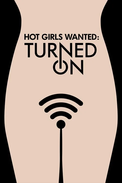 Hot Girls Wanted: Turned On (2017) poster