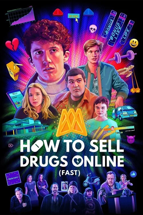 How to Sell Drugs Online (Fast) (2019) poster
