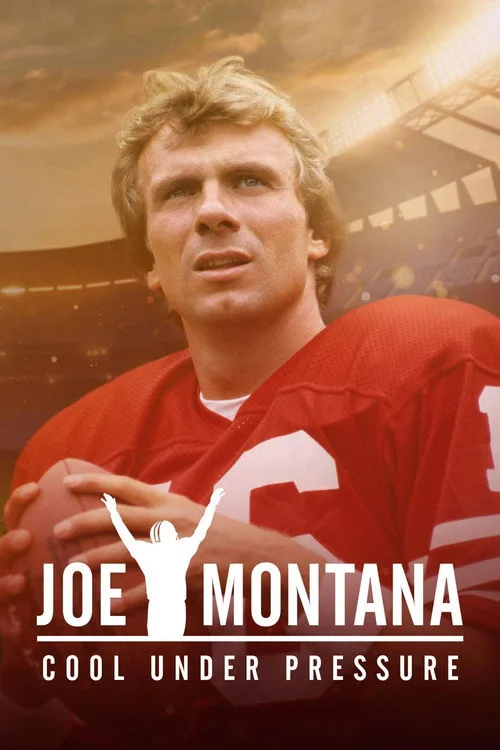 Joe Montana: Cool Under Pressure (2022) poster