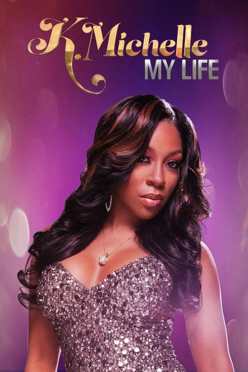 K.Michelle: My Life (2014) poster
