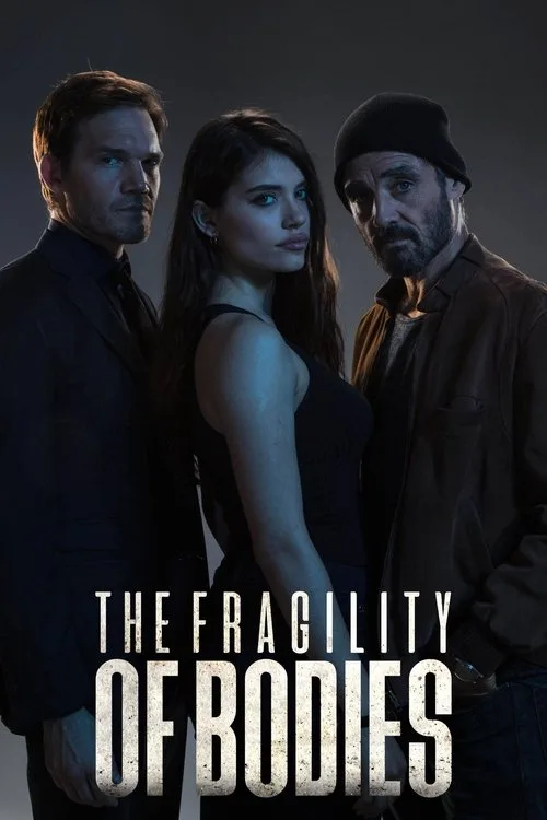 La fragilidad de los cuerpos (2017) poster