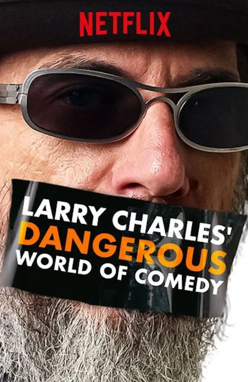 Larry Charles' Dangerous World of Comedy (2019) poster