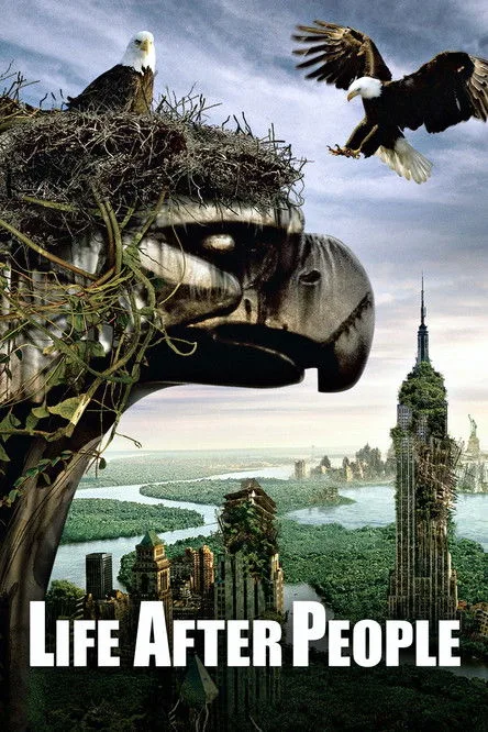 Life After People: The Series (2009) poster