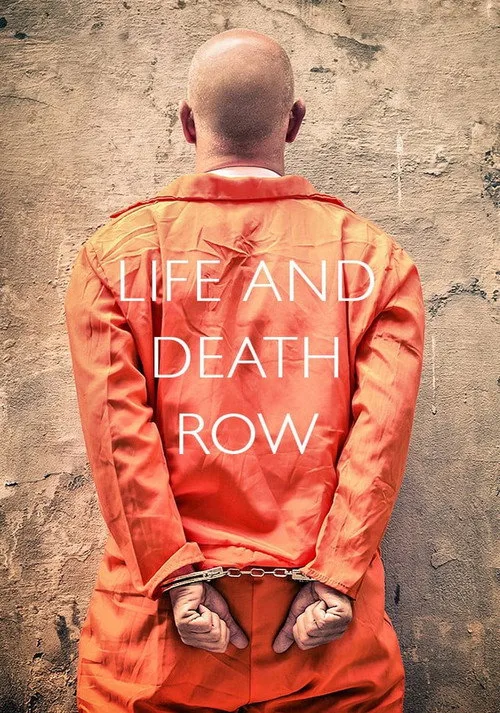 Watch Life and Death Row (2014) online free - poster