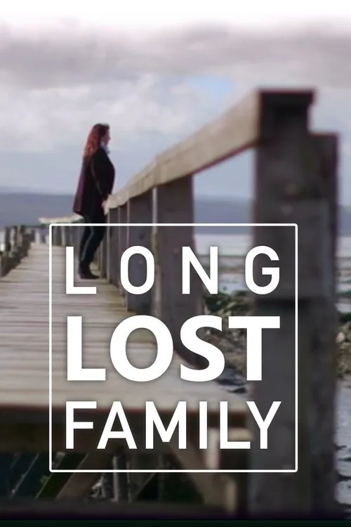 Watch Long Lost Family (2011) online free - poster