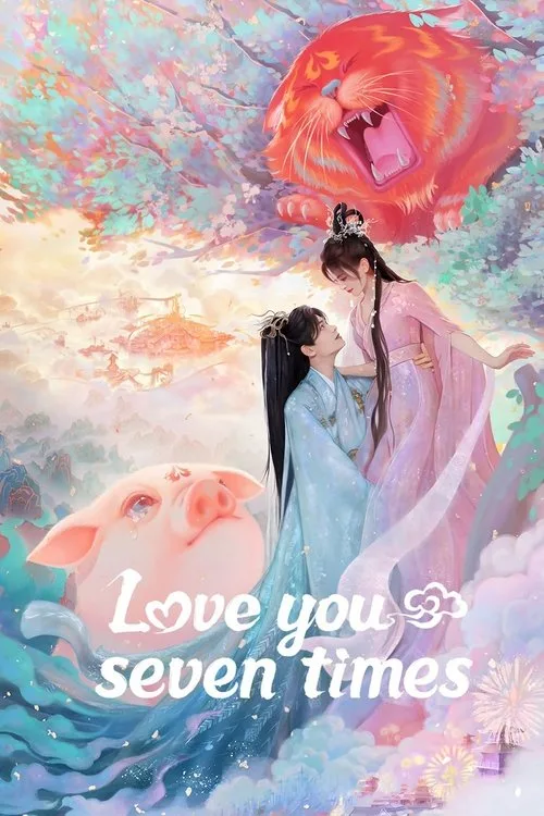 Love You Seven Times (2023) poster