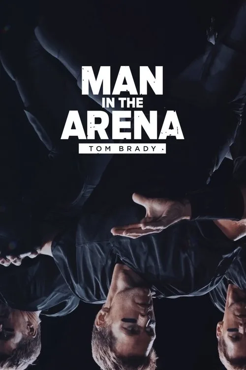 Watch Man in the Arena: Tom Brady (2021) online free - poster