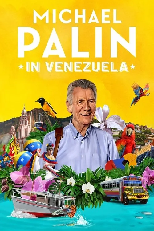 Michael Palin in Venezuela (2025) poster
