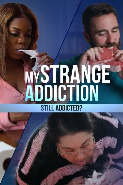 My Strange Addiction: Still Addicted? (2023) poster