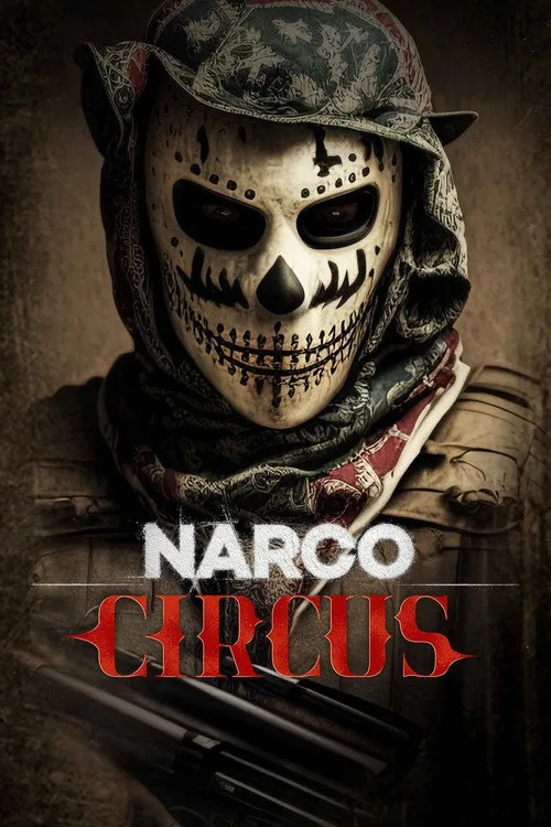 Narco Circus (2023) poster