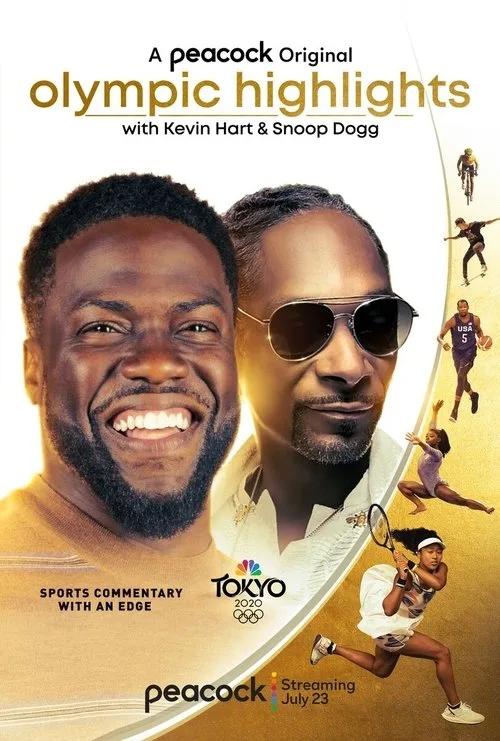 Olympic Highlights with Kevin Hart and Snoop Dogg (2021) poster