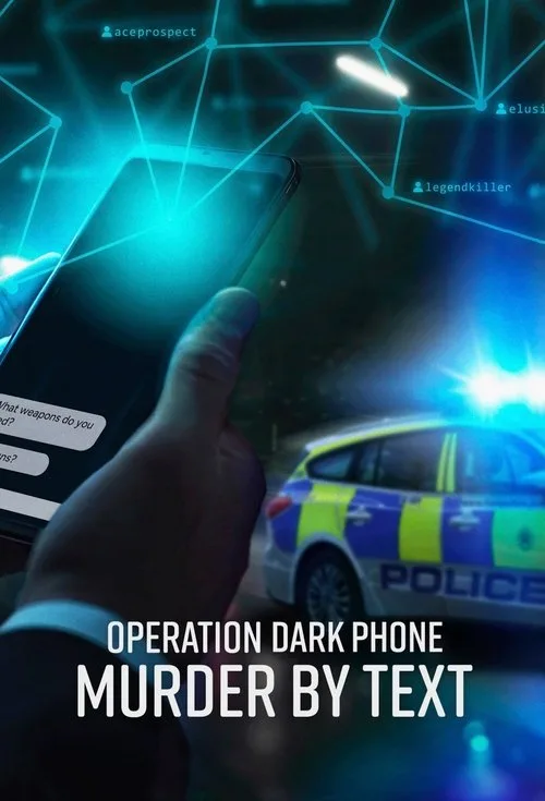 Watch Operation Dark Phone: Murder by Text (2025) online free - poster