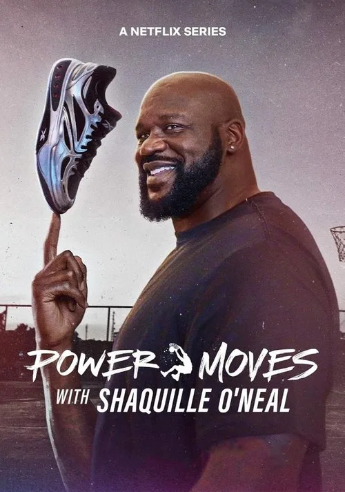 Power Moves with Shaquille O'Neal (2025) poster