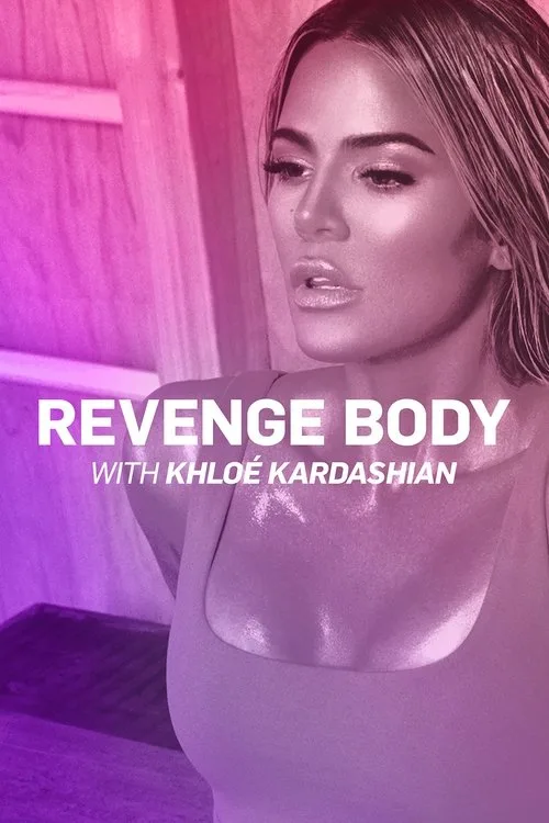 Revenge Body With Khloe Kardashian (2017) poster
