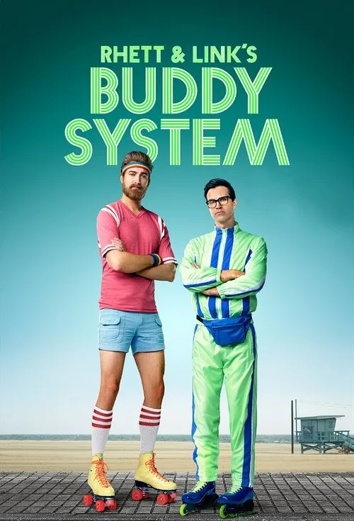 Watch Rhett & Link's Buddy System (2016) online free - poster