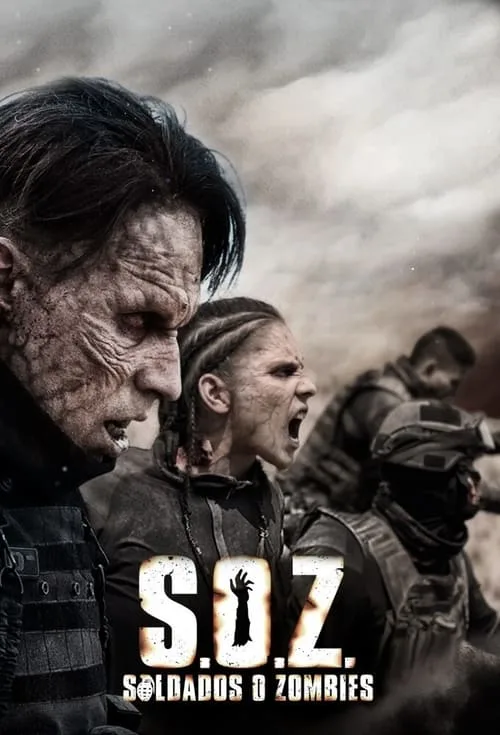 S.O.Z.: Soldiers or Zombies (2021) poster