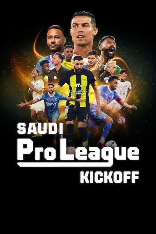 Saudi Pro League: Kickoff (2024) poster