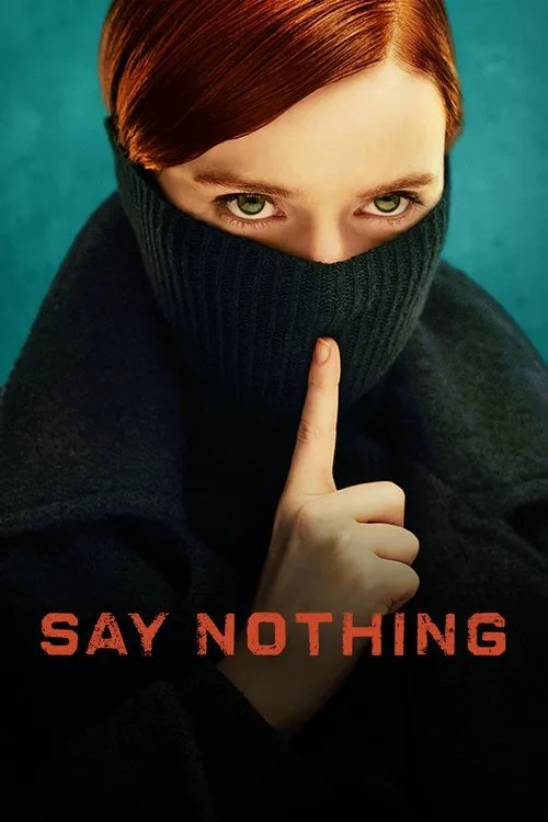 Say Nothing (2024) poster