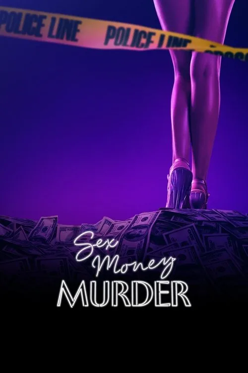 Sex, Money, Murder (2025) poster