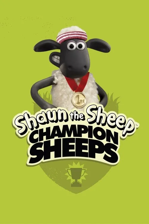 Shaun the Sheep Championsheeps (2012) poster