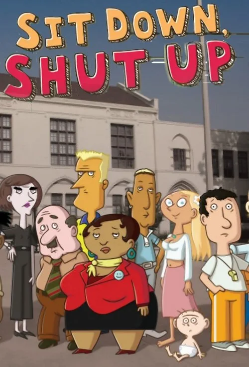Sit Down Shut Up (2009) poster