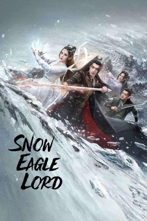 Snow Eagle Lord (2023) poster