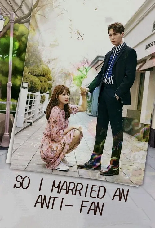 So I Married An Anti-Fan (2021) poster