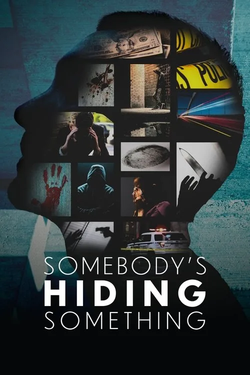 Somebody's Hiding Something (2023) poster